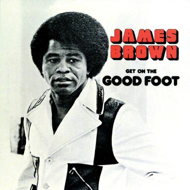 James Brown -  Get on the Good Foot